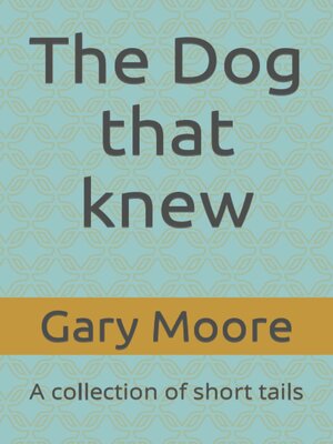 cover image of The Dog That Knew